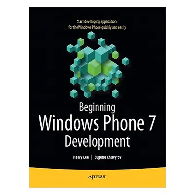 "Beginning Windows Phone 7 Development" - "" ("Lee Henry")