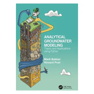 "Analytical Groundwater Modeling: Theory and Applications using Python" - "" ("Bakker Mark")