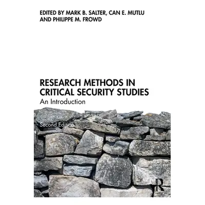 "Research Methods in Critical Security Studies: An Introduction" - "" ("Salter Mark B.")