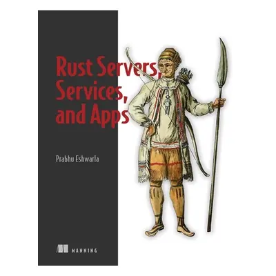 "Rust Servers, Services, and Apps" - "" ("Eshwarla Prabhu")