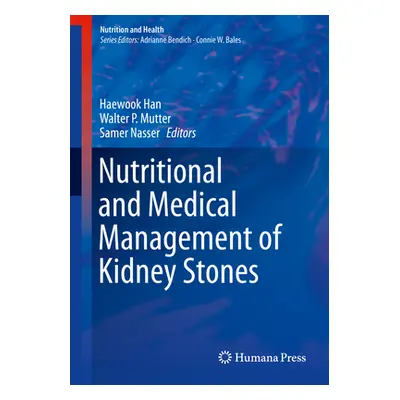 "Nutritional and Medical Management of Kidney Stones" - "" ("Han Haewook")