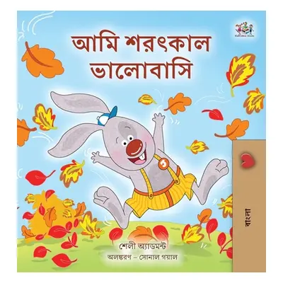 "I Love Autumn (Bengali Book for Kids)" - "" ("Admont Shelley")