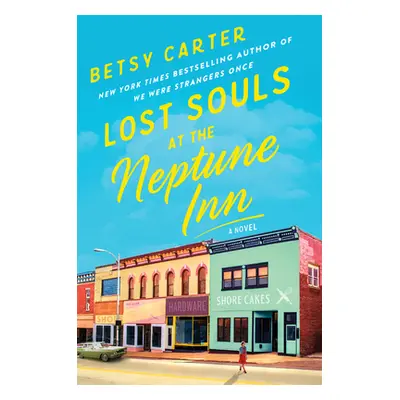 "Lost Souls at the Neptune Inn" - "" ("Carter Betsy")