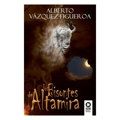 "Los bisontes de Altamira" - "" ("Vzquez-Figueroa Alberto")