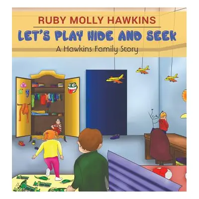 "Let's Play Hide and Seek" - "" ("Hawkins Ruby Molly")