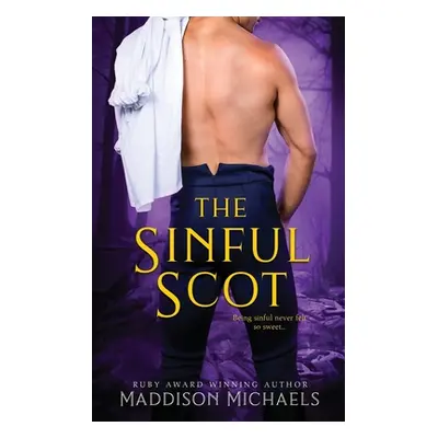 "The Sinful Scot" - "" ("Michaels Maddison")