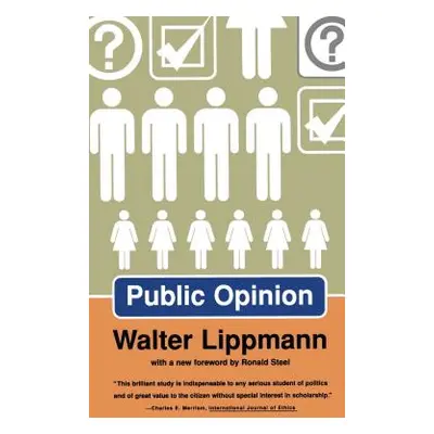 "Public Opinion" - "" ("Lippmann Walter")