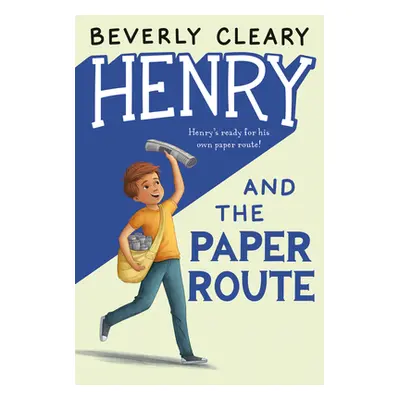 "Henry and the Paper Route" - "" ("Cleary Beverly")