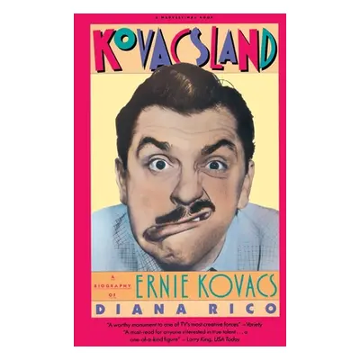 "Kovacsland: Biography of Ernie Kovacs" - "" ("Rico Diana")