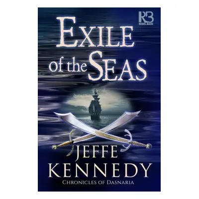 "Exile of the Seas" - "" ("Kennedy Jeffe")