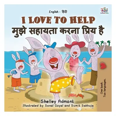 "I Love to Help (English Hindi Bilingual Book for Kids)" - "" ("Admont Shelley")