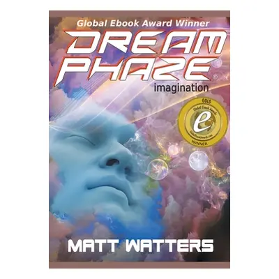 "Dream Phaze - Imagination" - "" ("Watters Matt")