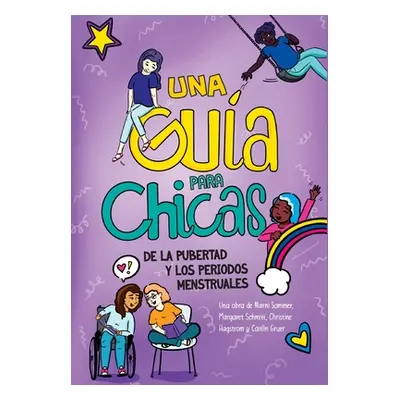 "Una Gua para Chicas de la Pubertad y los Periodos Menstruales" - "" ("Sommer Marni")