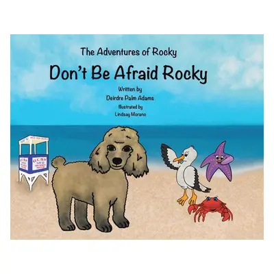 "The Adventures of Rocky: Don't Be Afraid Rocky" - "" ("Palm Adams Deirdre")