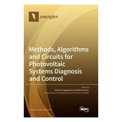 "Methods, Algorithms and Circuits for Photovoltaic Systems Diagnosis and Control" - "" ("Spagnuo