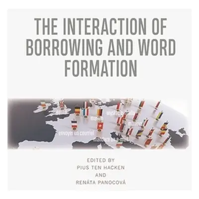 "The Interaction of Borrowing and Word Formation" - "" ("Ten Hacken Pius")