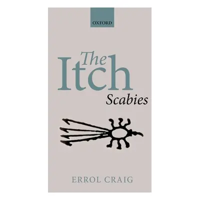 "The Itch: Scabies" - "" ("Craig Errol")