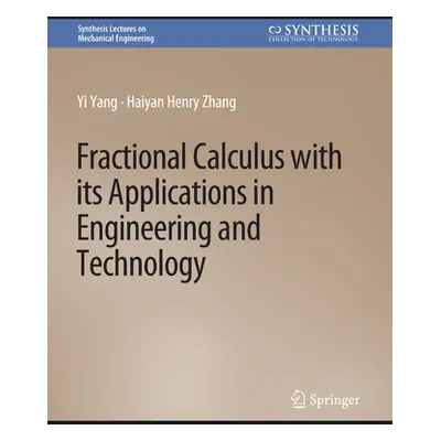 "Fractional Calculus with Its Applications in Engineering and Technology" - "" ("Yang Yi")