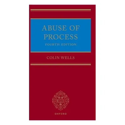 "Abuse of Process" - "" ("Wells Colin")