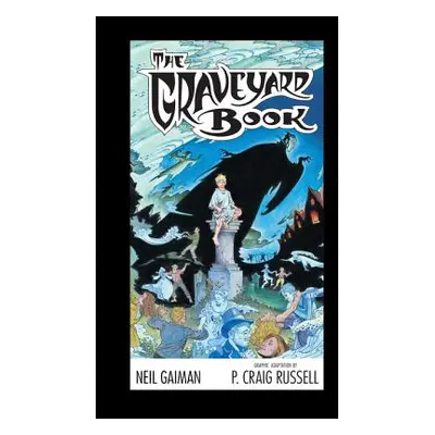 "The Graveyard Book Graphic Novel" - "" ("Gaiman Neil")