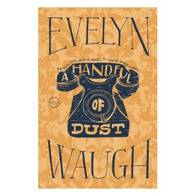 "A Handful of Dust" - "" ("Waugh Evelyn")