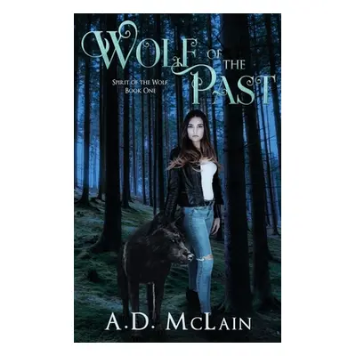 "Wolf Of The Past" - "" ("McLain A. D.")