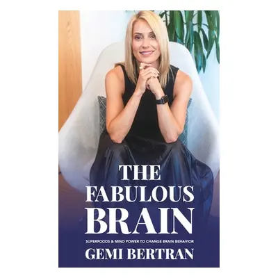 "The Fabulous Brain" - "" ("Bertran Gemi")