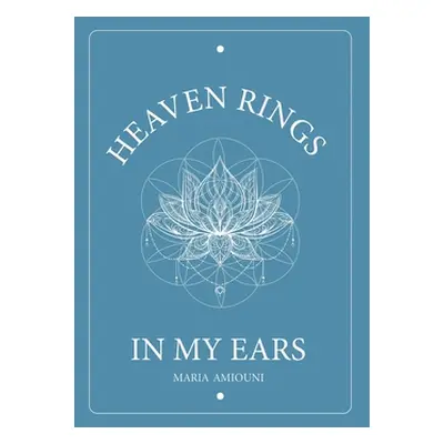 "Heaven Rings in My Ears" - "" ("Amiouni Maria")