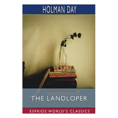 "The Landloper (Esprios Classics)" - "" ("Day Holman")