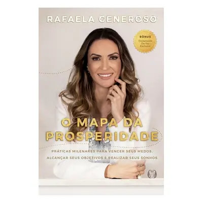 "O Mapa da Prosperidade" - "" ("Generoso Rafaela")