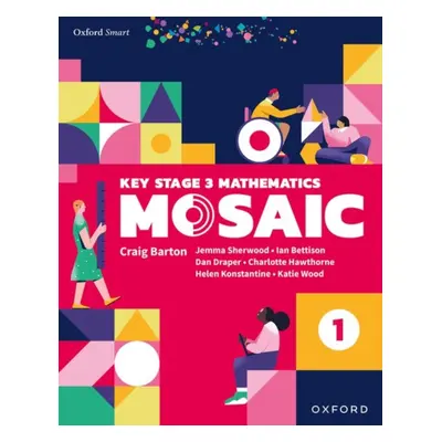 "Oxford Smart Mosaic: Student Book 1" - "" ("Bettison Ian")