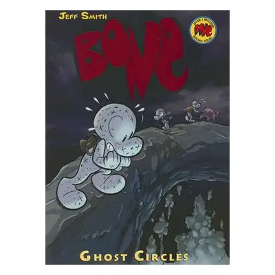 "Ghost Circles (Bone #7), 7" - "" ("Smith Jeff")