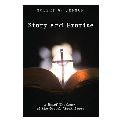 "Story and Promise" - "" ("Jenson Robert W.")