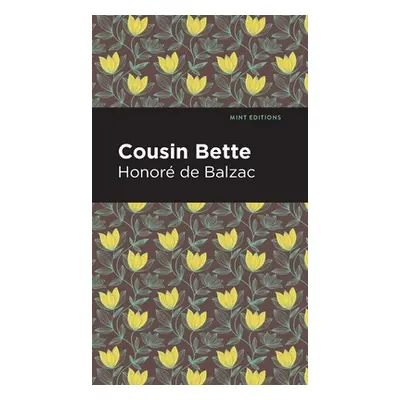 "Cousin Bette" - "" ("de Balzac Honor")