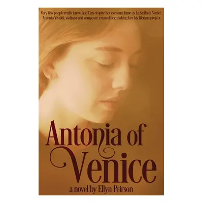 "Antonia Of Venice: Large Print Edition" - "" ("Peirson Ellyn")