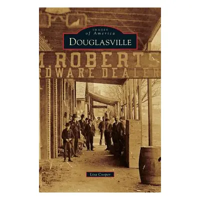 "Douglasville" - "" ("Cooper Lisa")