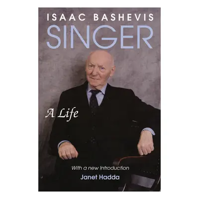 "Isaac Bashevis Singer: A Life" - "" ("Hadda Janet")