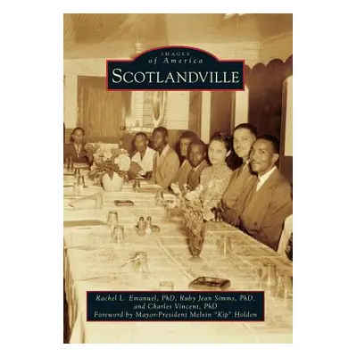 "Scotlandville" - "" ("Emanuel Phd Rachel L.")