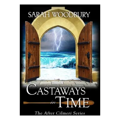 "Castaways in Time" - "" ("Woodbury Sarah")