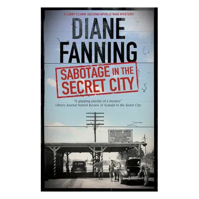 "Sabotage in the Secret City" - "" ("Fanning Diane")