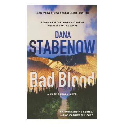 "Bad Blood: A Kate Shugak Novel" - "" ("Stabenow Dana")