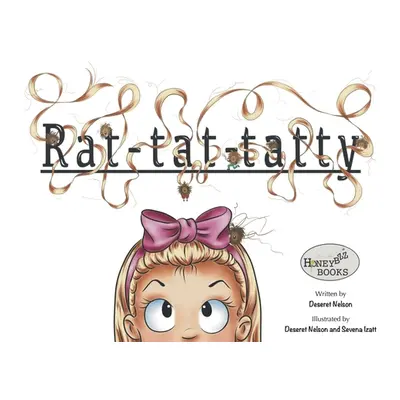 "Rat-tat-tatty" - "" ("Nelson Deseret")