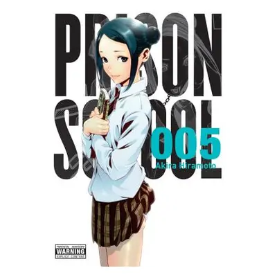 "Prison School, Volume 5" - "" ("Hiramoto Akira")