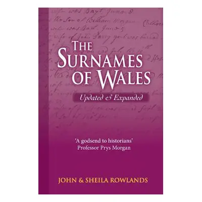 "The Surnames of Wales, Updated & Expanded" - "" ("Rowlands John")