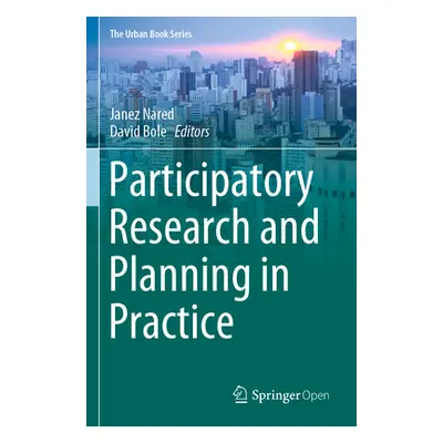 "Participatory Research and Planning in Practice" - "" ("Nared Janez")