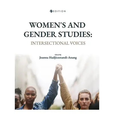 "Women's and Gender Studies: Intersectional Voices" - "" ("Hadjicostandi-Anang Joanna")