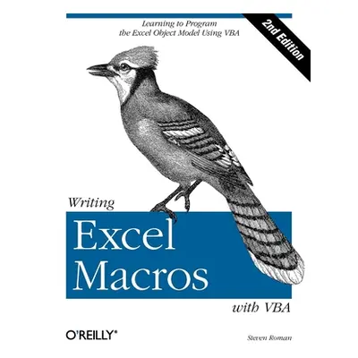 "Writing Excel Macros with VBA" - "" ("Steven Roman Phd")