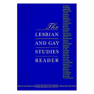 "The Lesbian and Gay Studies Reader" - "" ("Abelove Henry")