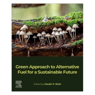 "Green Approach to Alternative Fuel for a Sustainable Future" - "" ("Shah Maulin P.")