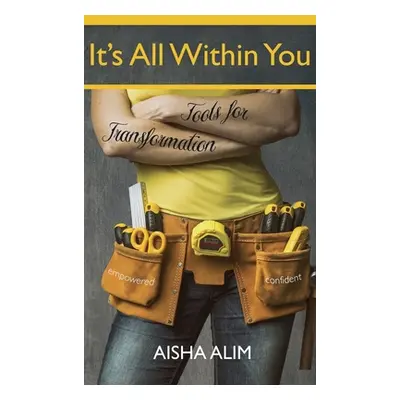 "It's All Within You" - "" ("Alim Aisha")